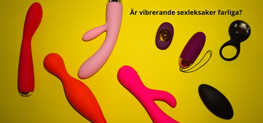 Hur farliga är vibrerande sexleksaker? På bilden ser vi många olika typer av vibrerande sexleksaker